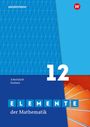 Elemente der Mathematik SII. 12. Arbeitsheft Grundkurs / Leistungskurs. Für Sachsen, Buch