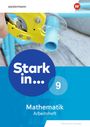 Stark in Mathematik - Arbeitsheft 9. Erweiterte Ausgabe 2021, Buch