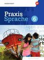 : Praxis Sprache 6. Schulbuch. Für Baden-Württemberg, Buch,Div.