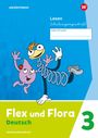 : Flex und Flora. Heft Lesen 3 (Schulausgangsschrift) Verbrauchsmaterial, Buch