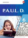 : P.A.U.L.D. (Paul) 6. Schulbuch. Differenzierende Ausgabe, Buch