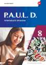Annika Bartsch: P.A.U.L. D. (Paul) 8. Arbeitsbuch Inklusion. Differenzierende Ausgabe, Buch