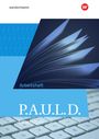 : P.A.U.L. D. (Paul). Allgemeine Ausgabe für die Oberstufe. Arbeitsheft, Buch