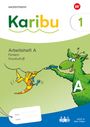 : Karibu. Arbeitsheft Fördern 1 (A) Grundschrift, Buch