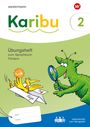 : Karibu. Übungsheft Fördern 2 zum Sprachbuch 2 zielgleich, seitenparallel zum Übungsheft Sprachbuch- Ausgabe 2024, Buch
