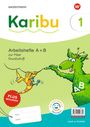 : Karibu. Paket Arbeitshefte 1 (A+B) Grundschrift mit interaktiven Übungen zur Fibel Ausleihe plus Beilagen 1b, Buch