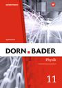 : Dorn / Bader Physik SII 11. Übungsmaterial. Baden-Württemberg, Buch