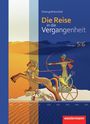 : Die Reise in die Vergangenheit 5 / 6. Schulbuch. Thüringen, Buch