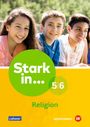 : Stark in ... Religion 5/6. Lern- und Arbeitsheft, Buch
