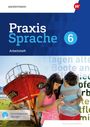 Daniel Grassert: Praxis Sprache 6. Arbeitsheft mit interaktiven Übungen. Für Realschulen in Bayern, Buch