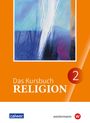 Heidrun Dierk: Das Kursbuch Religion. Schulbuch 2 (Klasse 7/8), Buch