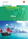 Stefan Endres: China. EinFach Geschichte ...unterrichten. Sekundarstufe II, Buch