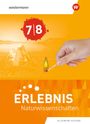 Erlebnis Naturwissenschaften - Schulbuch 7/8. Allgemeine Ausgabe, Buch
