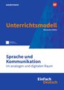 „Unterrichtsmodell“, „Sprache und Kommunikation im analogen und digitalen Raum“, „EinFach Deutsch“, blaues Design.