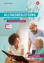 Bettina Greb-Kohlstedt: Pflege direkt. Alltagsbegleitung. Arbeitsheft inkl. Lösungen, Buch