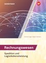 Norbert Egger: Spedition und Logistikdienstleistung. Rechnungswesen Schulbuch, Buch