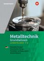 Günther Tiedt: Metalltechnik Grundwissen. Lernfelder 1-4 Schulbuch, Buch