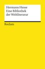 Hermann Hesse: Eine Bibliothek der Weltliteratur, Buch