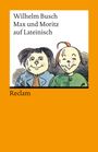 Wilhelm Busch: Max und Moritz auf lateinisch, Buch
