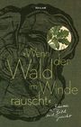 : »Wenn der Wald im Winde rauscht«, Buch