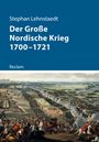 Stephan Lehnstaedt: Der Große Nordische Krieg 1700-1721, Buch