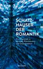 : Schatzhäuser der Romantik, Buch