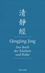 : Qingjing Jing. Das Buch der Klarheit und Ruhe, Buch
