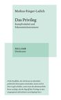 Markus Rieger-Ladich: Das Privileg, Buch