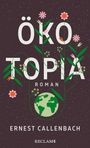 Ernest Callenbach: Ökotopia, Buch