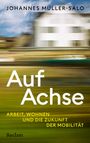 Johannes Müller-Salo: Auf Achse, Buch