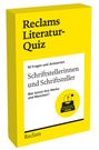 : Schriftstellerinnen und Schriftsteller. Wer kennt ihre Werke und Marotten? 50 Fragen und Antworten für Büchermenschen, Buch