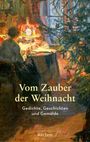 Text: "Vom Zauber der Weihnacht. Gedichte, Geschichten und Gemälde. Reclam." Eine gemütliche Weihnachtsszene mit Baum.