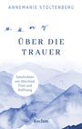 "ÜBER DIE TRAUER. Geschichten von Abschied, Trost und Hoffnung." Aquarell-Berge, fünf fliegende Vögel oben.