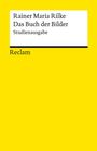 Rainer Maria Rilke: Das Buch der Bilder, Buch