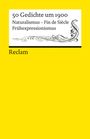 : 50 Gedichte um 1900. Naturalismus - Fin de Siècle - Frühexpressionismus, Buch