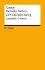 Gaius Iulius Caesar: De bello Gallico / Der Gallische Krieg, Buch
