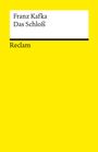 Franz Kafka: Das Schloß. Roman. Textausgabe mit Nachwort, Buch