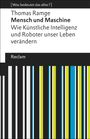 Thomas Ramge: Mensch und Maschine. Wie Künstliche Intelligenz und Roboter unser Leben verändern, Buch