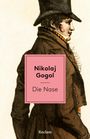 Nikolai Gogol: Die Nase. Erzählung, Buch