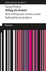 Tanja Proki¿: Alltag als Arbeit. Wie Influencer:innen unser Selbstbild verändern, Buch