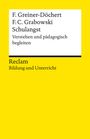 Franziska Greiner-Döchert: Schulangst. Verstehen und pädagogisch begleiten, Buch