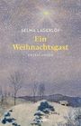 Selma Lagerlöf: Ein Weihnachtsgast. Erzählungen, Buch