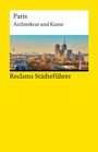 Peter Kropmanns: Reclams Städteführer Paris, Buch