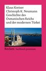 Klaus Kreiser: Geschichte des Osmanischen Reichs und der modernen Türkei, Buch
