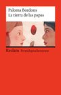 Paloma Bordons: La tierra de las papas, Buch