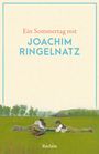 Joachim Ringelnatz: Ein Sommertag mit Joachim Ringelnatz, Buch