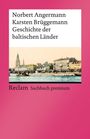 "Norbert Angermann, Karsten Brüggemann. Geschichte der baltischen Länder. Reclam Sachbuch premium." Ansicht einer Stadt mit Wasser im Vordergrund.