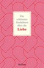 „Die schönsten Anekdoten über die Liebe“. Hintergrund: rosa und rote geometrische Herzmuster.