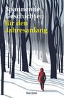 "Spannende Geschichten für den Jahresanfang. Reclam." Illustration eines Waldes im Schnee mit einer Person im roten Mantel.