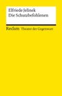 "Elfriede Jelinek: Die Schutzbefohlenen, Reclam, Theater der Gegenwart" auf gelbem Hintergrund.
